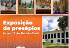 Exposição de Presépios no Museu Municipal de Atibaia